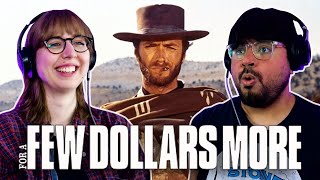 For a Few Dollars More (1965) Movie Reaction | FIRST TIME WATCHING