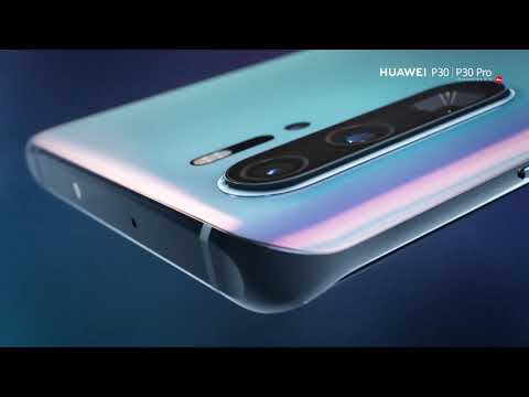 HUAWEI P30 Series | Super Camera Phone - HUAWEI P30 Series | Super Camera Phone