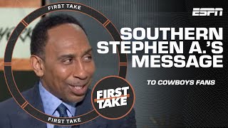 Southern Stephen A. has a message for all those Cowboys fans 🤠 | First Take