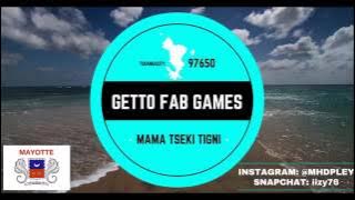 Ghetto Fab Games  Mama Tsekti