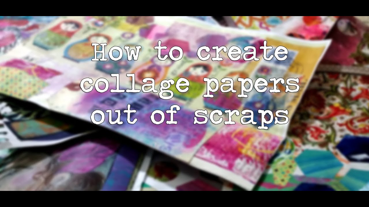 How to create collage sheets out of scraps
