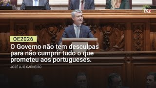 O Governo não tem desculpas para não cumprir tudo o que prometeu aos portugueses.