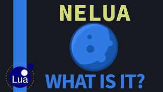Lua that compiles to C !  - Nelua: What is It?