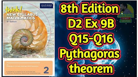 Q15-Q16 || Ex-9B || D2-8th edition || Pythagoras theorem