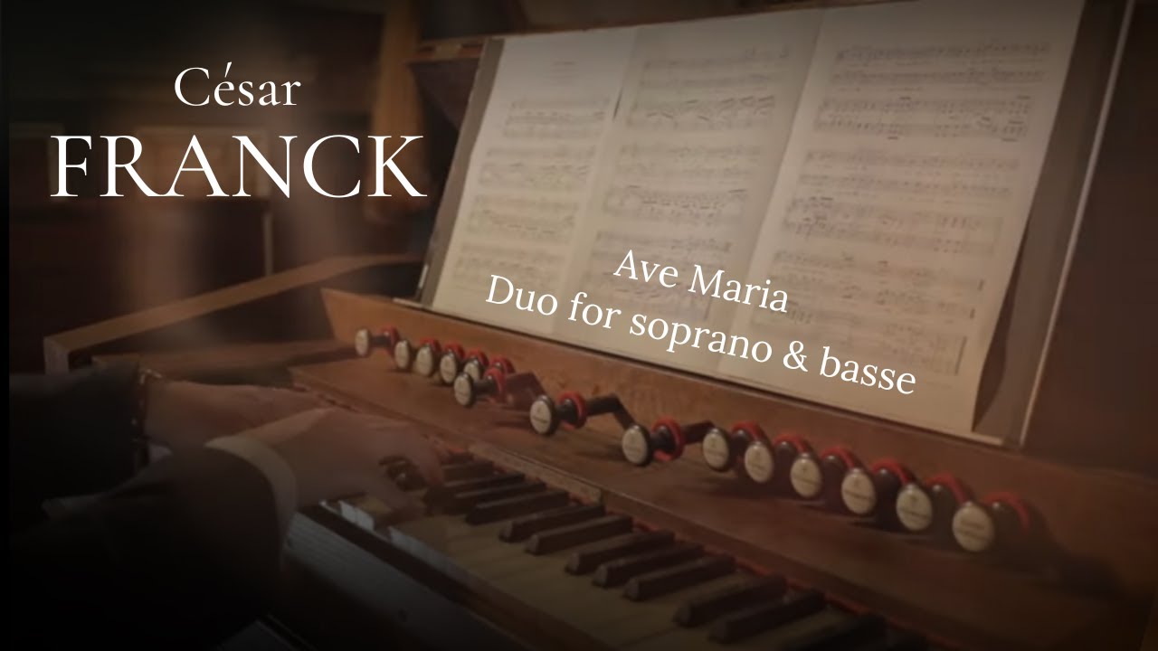 FRANCK - Ave Maria, duo pour soprano et basse