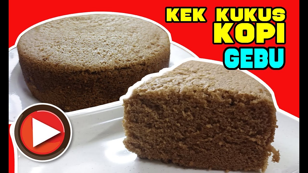 Kek Kukus Kopi Gebu Youtube