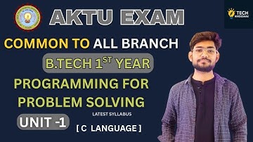 Programming for Problem Solving Unit 1 | AKTU B.Tech 1st Year Syllabus | Complete PPS Course 2025