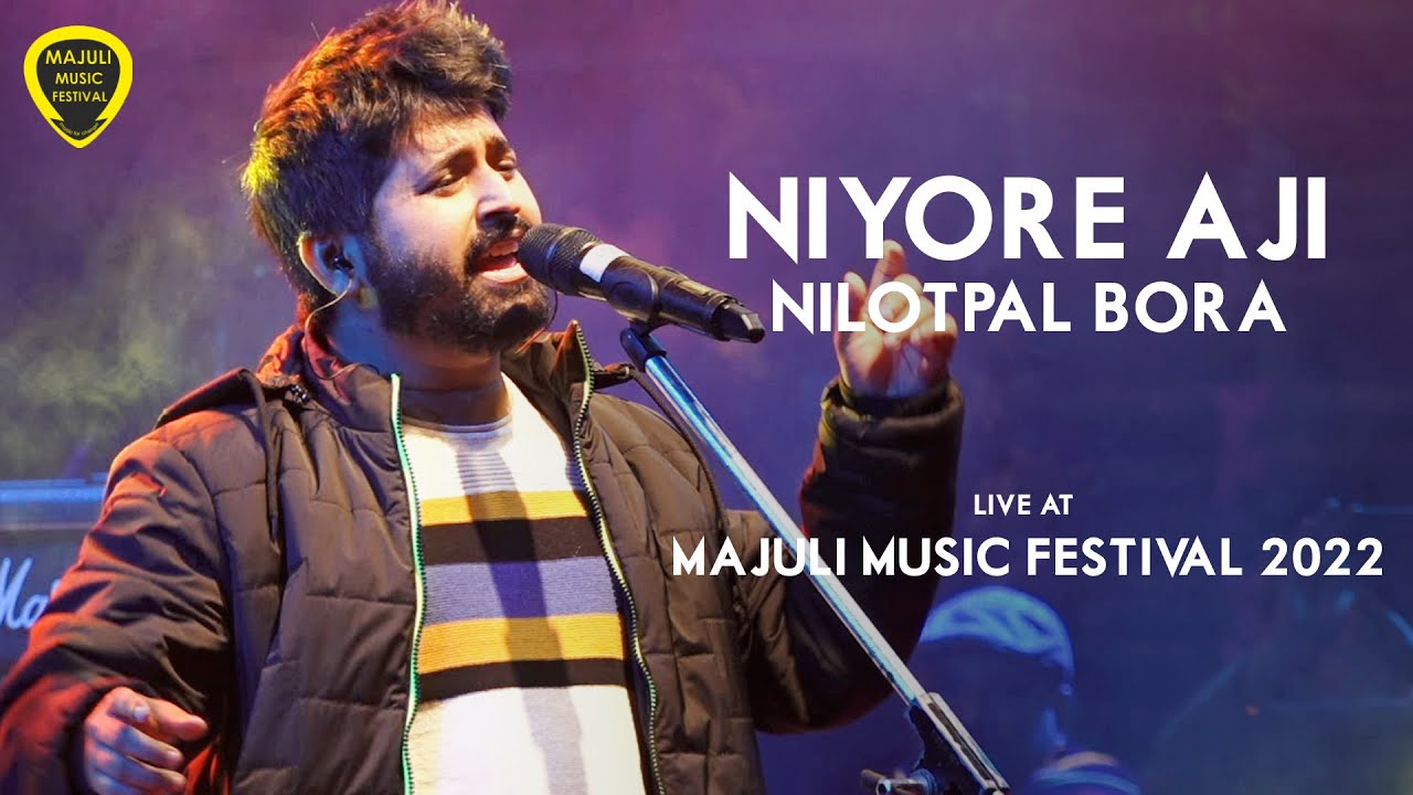 Nilotpal  Niyore Aji Live at Majuli Music Festival 2022