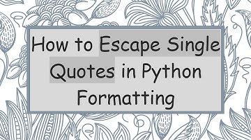 How to Escape Single Quotes in Python Formatting
