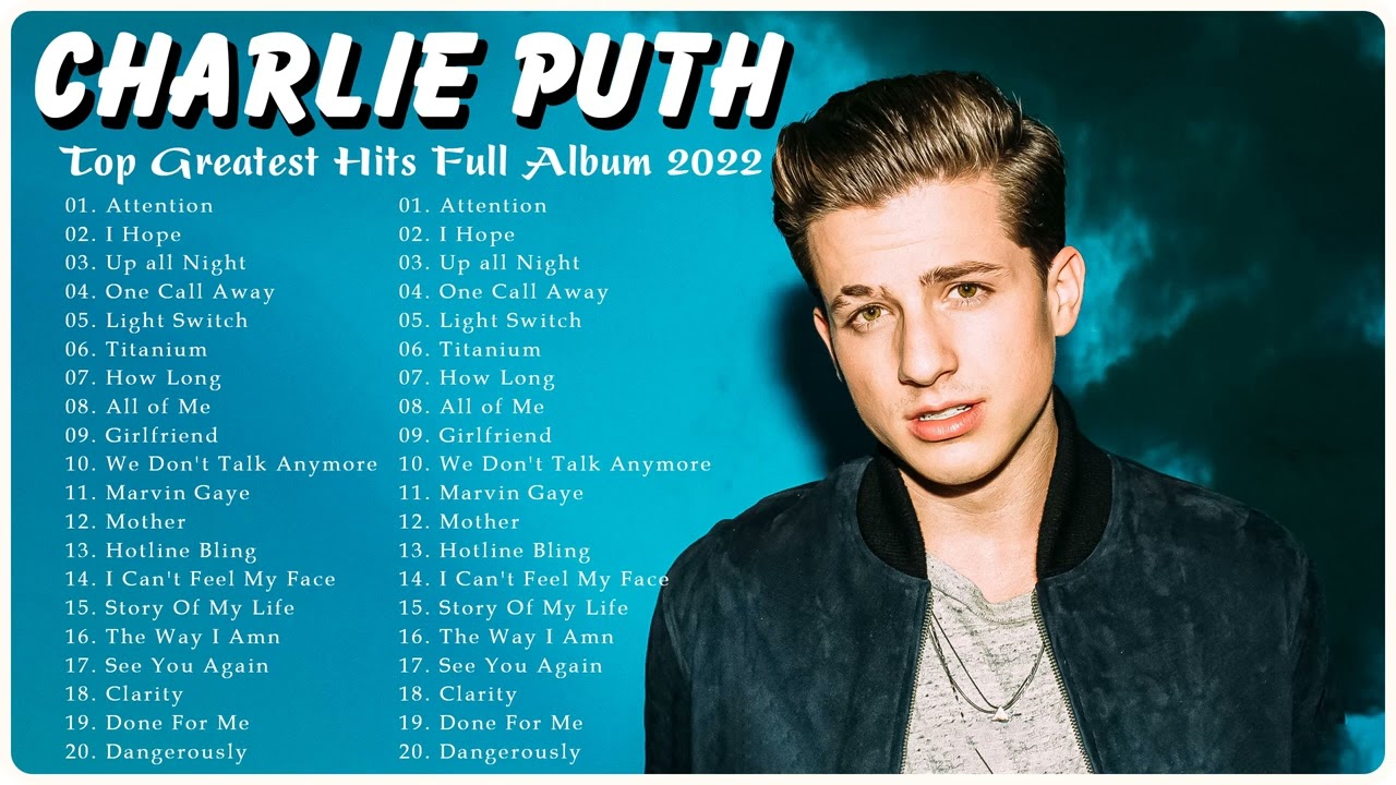 Charlie Puth Greatest Hits 2022 HQ NO ADS 💝💝  - Top 20 Best Songs of Charlie Puth Full Album 💝💝