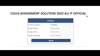 CS310 ASSIGNMENT No.1 SOLUTION 2022