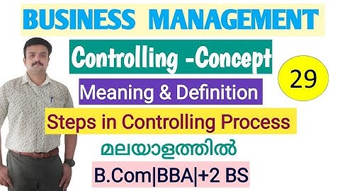 CONTROLLING Concept  steps in the process of controlling Malayalam