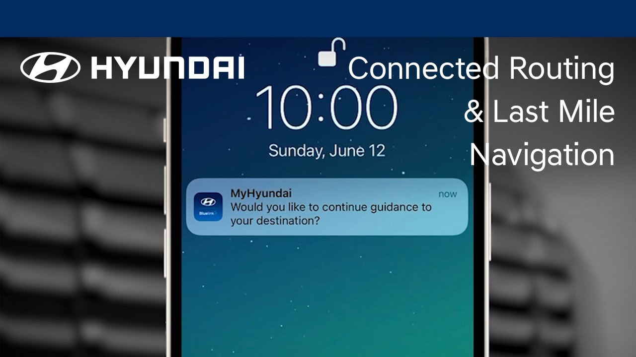 Connected Routing and Last Mile Navigation | Bluelink® | Hyundai