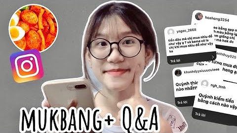 Q&A ĂN TOKBOKKI VÀ TRẢ LỜI VỀ BẢN THÂN? QUỲNH KIẾM TIỀN? CHỈNH VIDEO BẰNG APP? | Quỳnh Lê Official