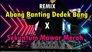 DJ Abang Banting Dedek Bang x Sekuntum Mawr Merah HOT Remix VIRAL 2022