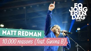 MATT REDMAN (feat. GUVNA B) - 10.000 REASONS [LIVE at EOJD 2018] chords