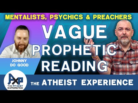 How To Deal With Friend Who Received A Prophetic Reading | Sam-TX | The Atheist Experience 25.03
