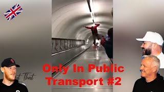 ONLY IN PUBLIC TRANSPORTATION #2 REACTION!! | OFFICE BLOKES REACT!!