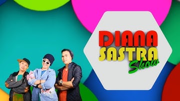 DIANA SASTRA SHOW  EDISI RITA HASAN 6 JUNI 2020
