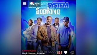 Magic System Ft. Soprano - Chéri Coco ( version skyrock )