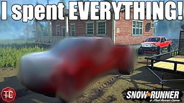 SnowRunner: I spent EVERYTHING on my New Truck... Small Town RP Part 3