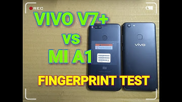 Vivo V7 Plus vs Xiaomi Mi A1 - Fingerprint Speed Test