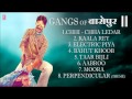 Gangs of wasseypur 2  full songs