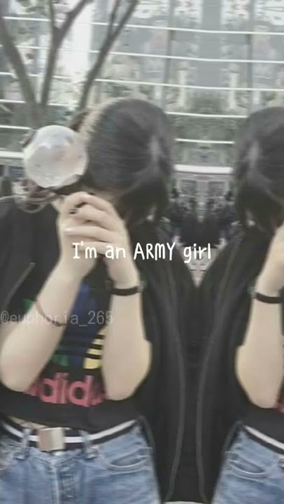 I'm an Army girl in the bangtan world song....