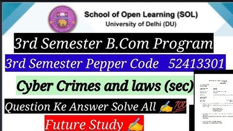 Q.3  Answer B.com program cyber crime and laws sec paper code 52413301 answer solve all