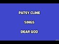 Dear God+OnScreen Lyrics--Patsy Cline