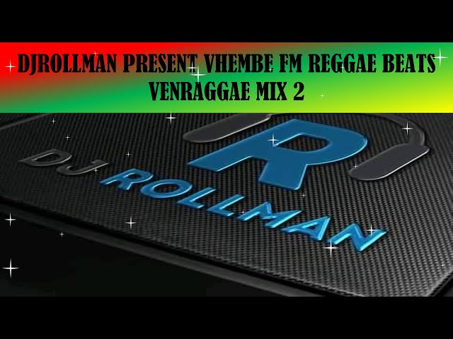 Djroll mAn presents vhembe fm reggae beats mix class=
