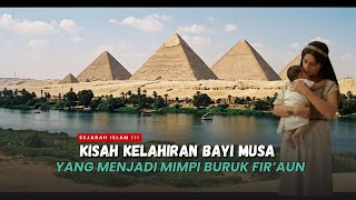 THE MOST COMPLETE STORY OF PROPHET MUSA WHO WAS RAISED BY PHARAOH'S WIFE - ISLAMIC HISTORY