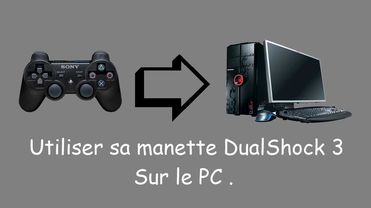 Comment Faire Fonctionner Manette Dualshock 3 Sur Pc