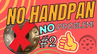How To Practice Without Handpan Basic Part 2 by Handpanmoves