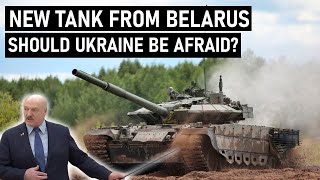 New Tank From Belarus - Should Ukraine be Afraid?