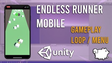 Mobile Endless Runner - Gameplay Loop / Menus - Unity Tutorial