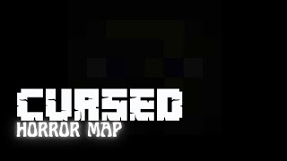 C U R S E D | Horror Map Story