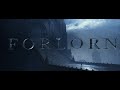 Forlorn trailer