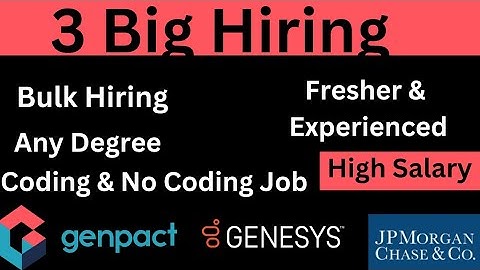 Bulk Hiring | 3 Big MNC