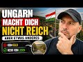 Ungarn macht dich nicht reich aber etwas anderes