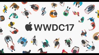 Apple WWDC 2017 - Keynote (1080p 60fps)