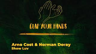 Arno Cost & Norman Doray - Show Luv