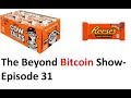The Beyond Bitcoin Show- Episode 31 - YouTube