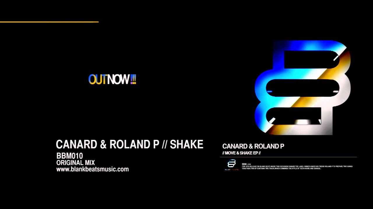 BBM010 CANARD & ROLAND P - SHAKE ( ORIGINAL MIX)