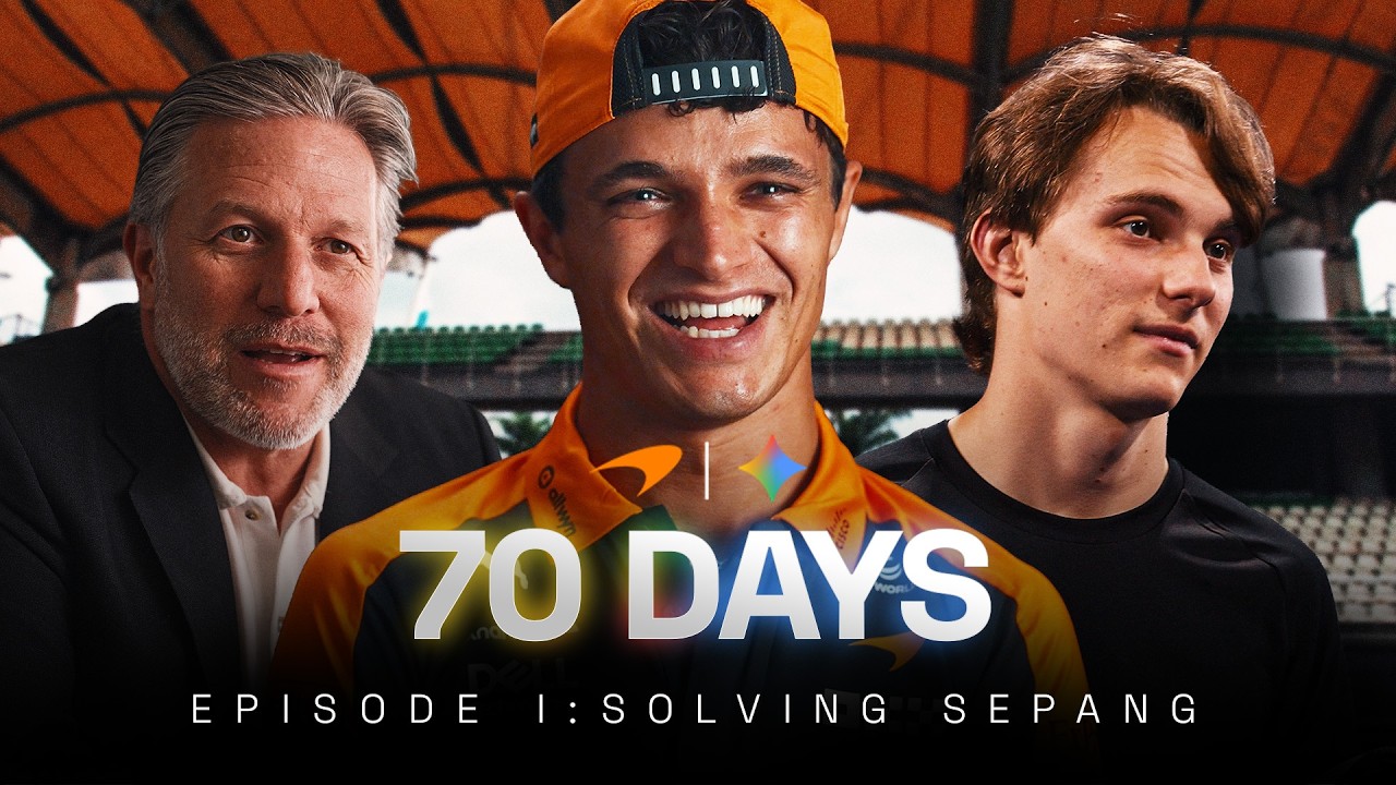 70 Days: Solving Sepang | McLaren Racing & Gemini