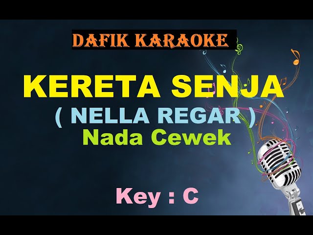 Kereta Senja (Karaoke) Nella Regar/ Nada Cewek C class=