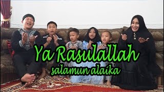 Ya Rasulalloh salamun Alaika (SarAnk bershalawat)