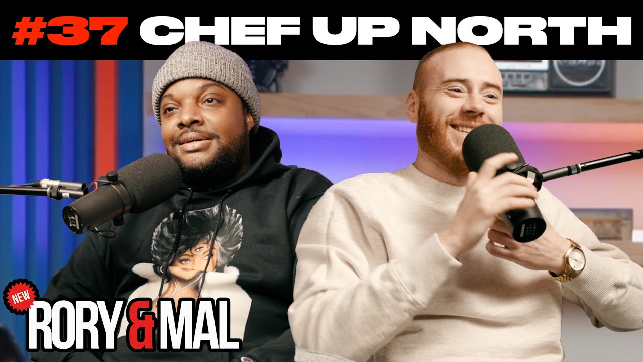 "Chef Up North" | NEW RORY & MAL | EP. 37