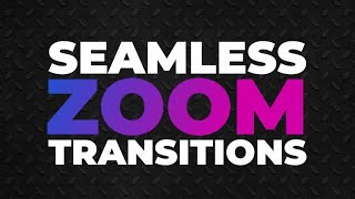 Seamless Zoom Transitions DaVinci Resolve Templates