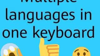 Multiple languages in  keyboard 👆